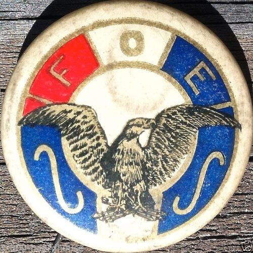 FOE Fraternal Celluloid Pinback Pin 1930s