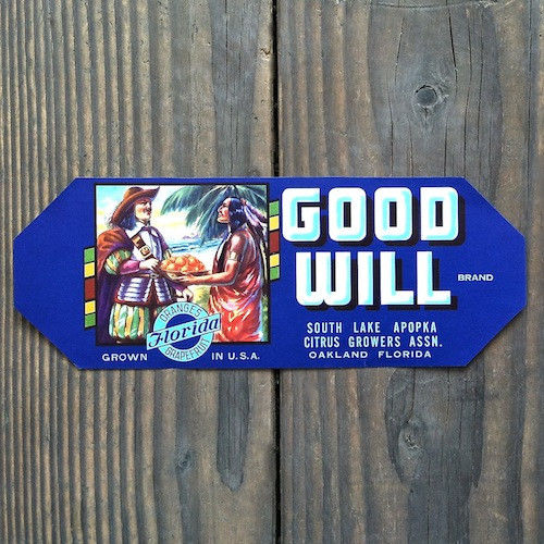 GOOD WILL ORANGES Fruit Crate Citrus Box Label 1950s
