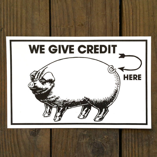 WE GIVE CREDIT HERE Cardboard Sign Display 1980s